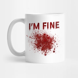 I'm Fine Mug